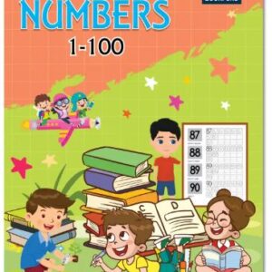 My First Book of Numbers 1 - 100