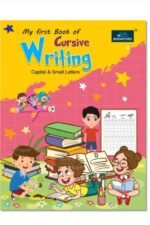 My First Book of Cursive Writing - Capital & Small Letters 3