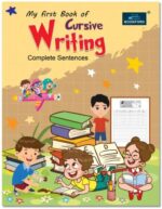 My First Book of Cursive Writing - Complete Sentences