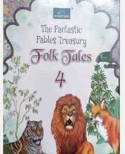 The Fantastic Fables Treasury – Folk Tales 4